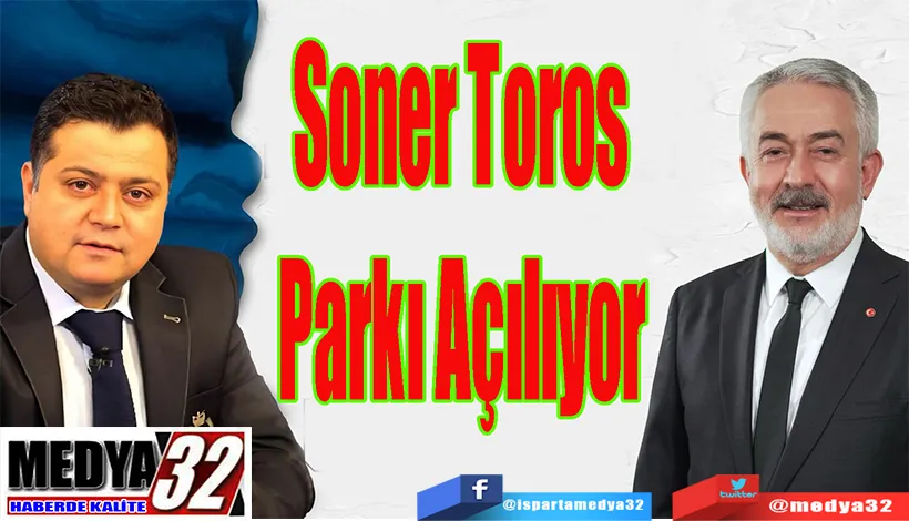 Soner Toros  Parkı Açılıyor 