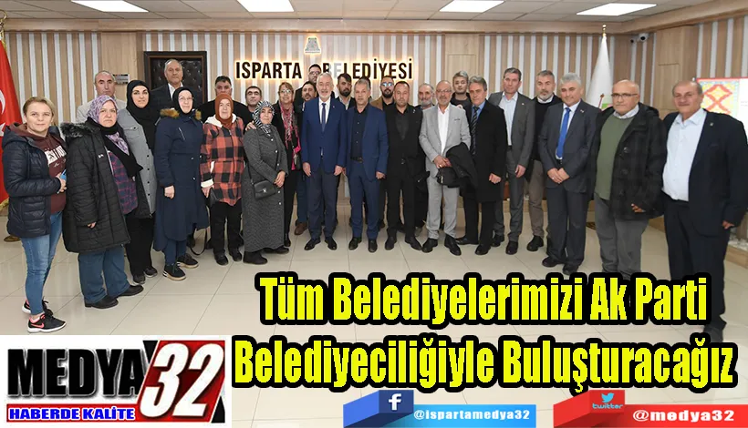 Belediye Başkanı Başdeğirmen: Tüm Belediyelerimizi Ak Parti Belediyeciliğiyle Buluşturacağız 