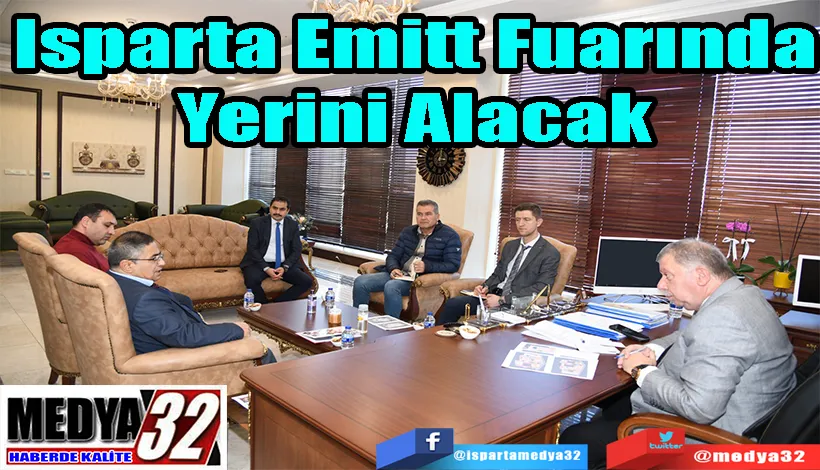 Isparta Emitt Fuarında Yerini Alacak