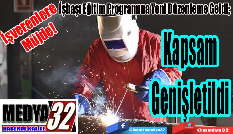 İşverenlere Müjde! İşbaşı Eğitim Programına Yeni Düzenleme Geldi;  Kapsam  Genişletildi 