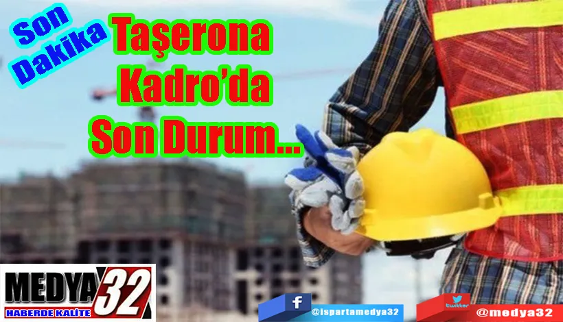 Son Dakika Taşerona Kadro’da Son Durum…