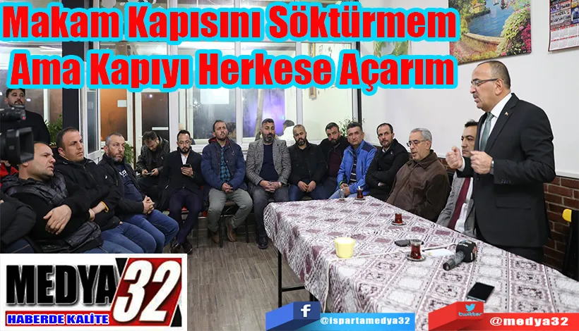 Makam Kapısını Söktürmem  Ama Kapıyı Herkese Açarım 