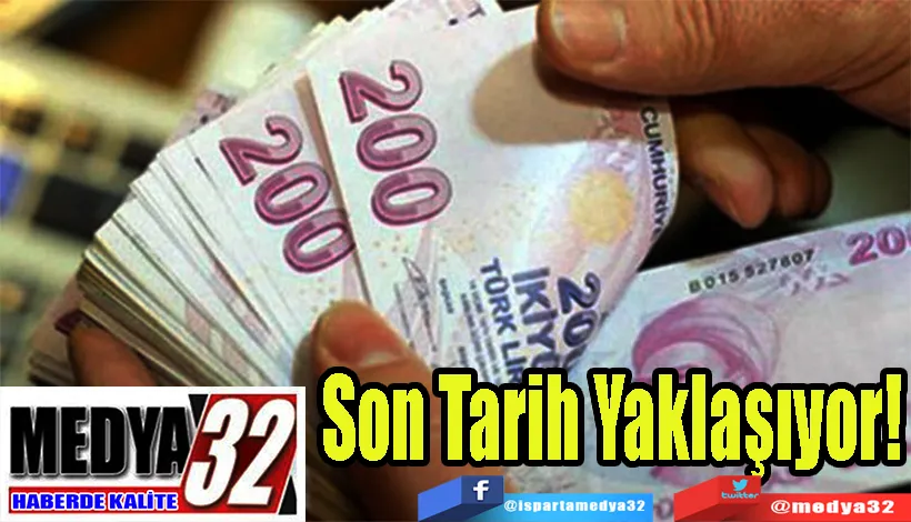 Son Tarih Yaklaşıyor! 