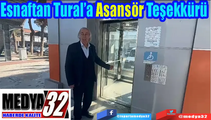 Esnaftan Tural’a  Asansör Teşekkürü