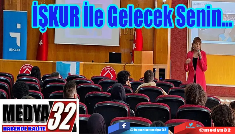 İŞKUR İle Gelecek Senin... 