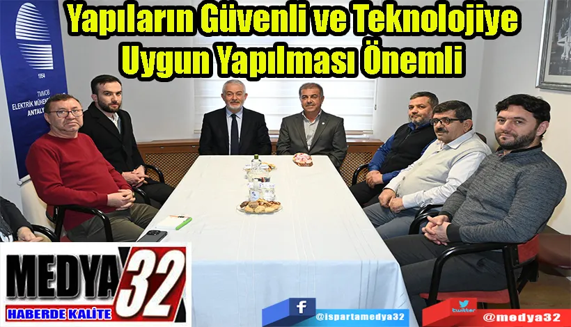  Belediye Başkanı Başdeğirmen;  Yapıların Güvenli ve Teknolojiye Uygun Yapılması Önemli 