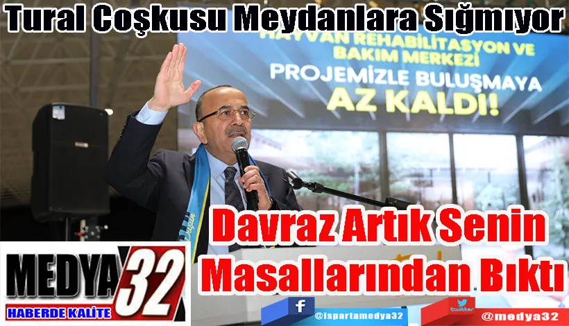 Tural Coşkusu Meydanlara Sığmıyor Davraz Artık Senin  Masallarından Bıktı 