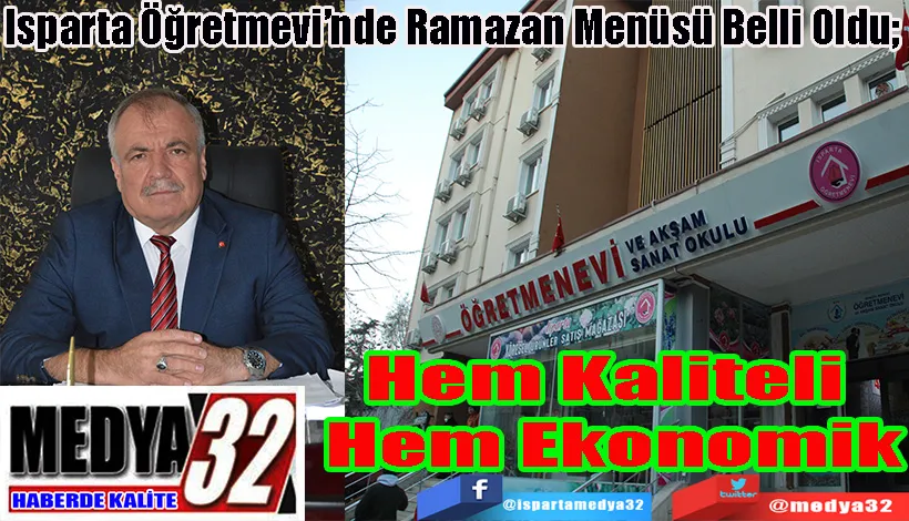 Isparta Öğretmevi’nde Ramazan Menüsü Belli Oldu;  Hem Kaliteli Hem Ekonomik