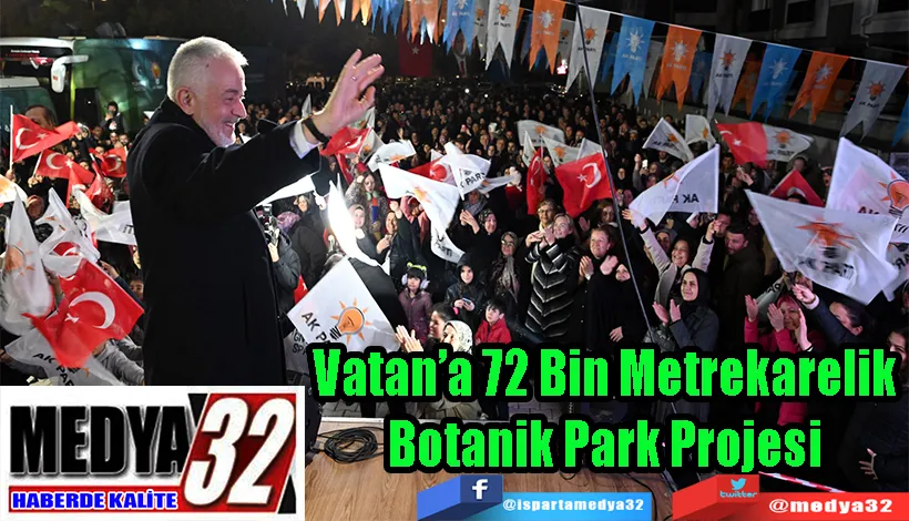 Vatan’a 72 Bin Metrekarelik Botanik Park Projesi 