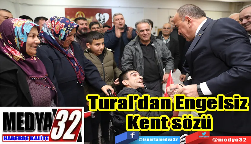 Tural’dan Engelsiz  Kent sözü 