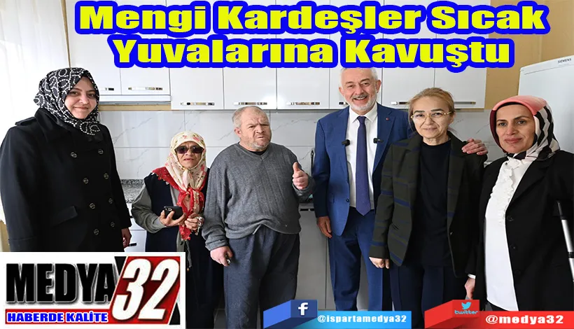 Mengi Kardeşler Sıcak Yuvalarına Kavuştu 