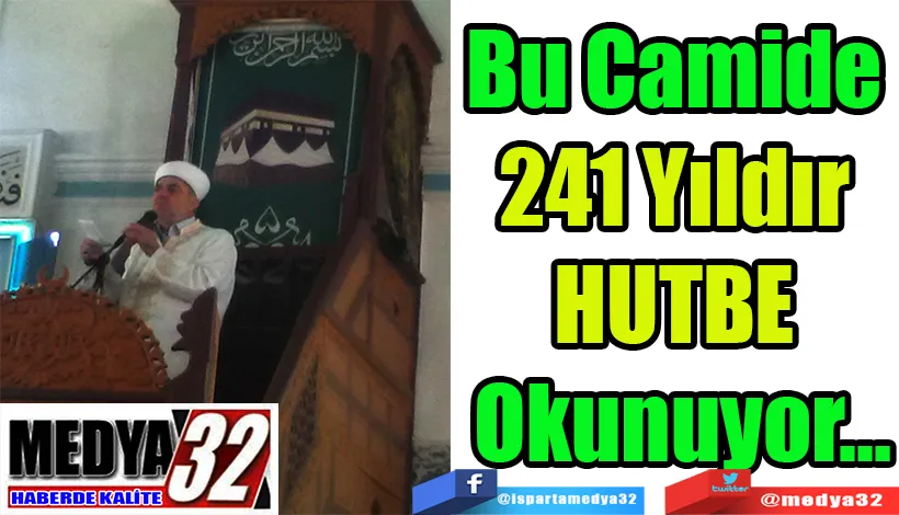 Bu Camide  241 Yıldır  HUTBE  Okunuyor…