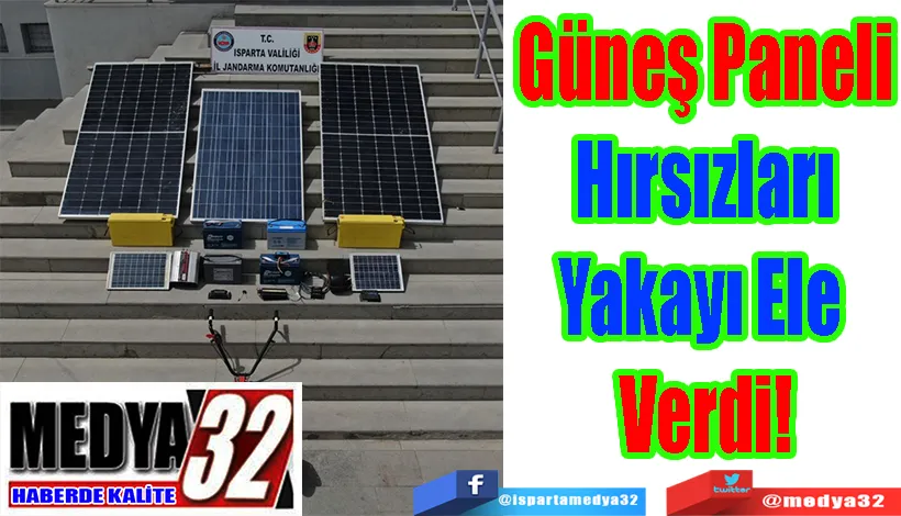  Güneş Paneli Hırsızları Yakayı Ele  Verdi! 