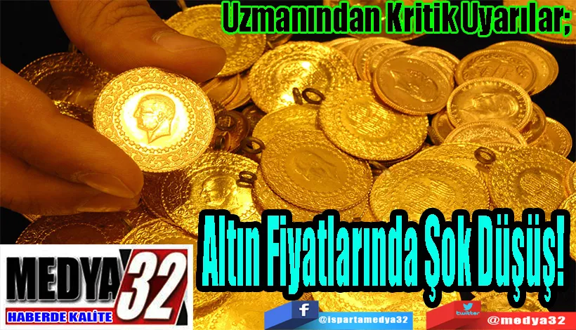 Altın Fiyatlarında Şok Düşüş!  