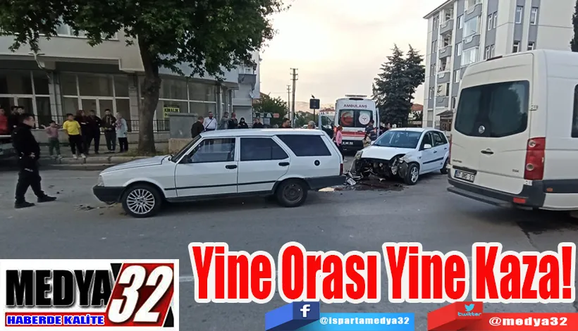 Yine Orası Yine Kaza
