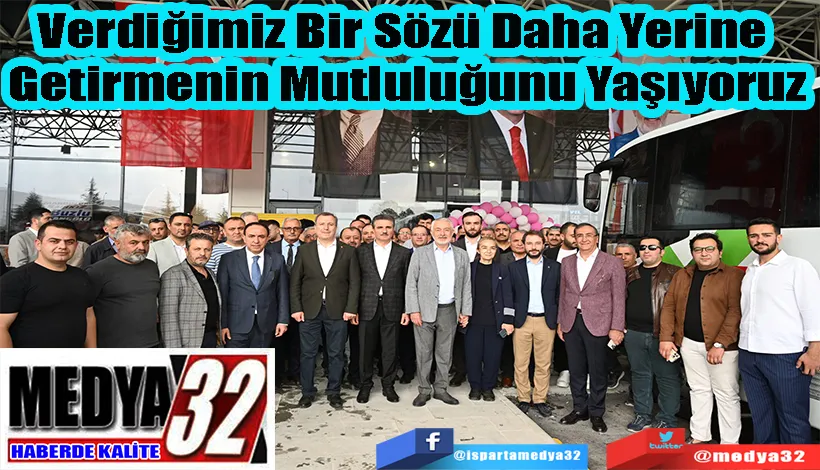 Belediye Başkanı Başdeğirmen:  Verdiğimiz Bir Sözü Daha Yerine  Getirmenin Mutluluğunu Yaşıyoruz 