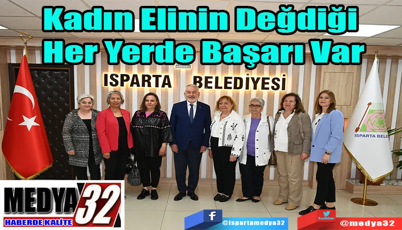 Kadın Elinin Değdiği  Her Yerde Başarı Var 