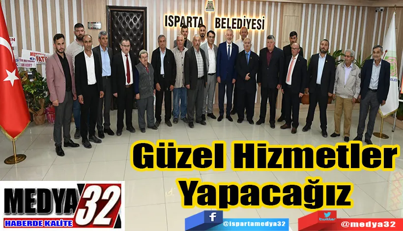 Güzel Hizmetler Yapacağız 