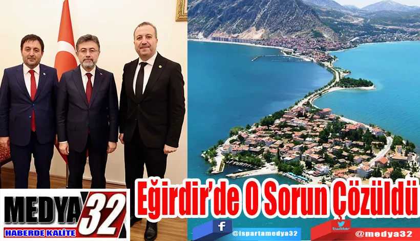 Eğirdir’de O Sorun Çözüldü