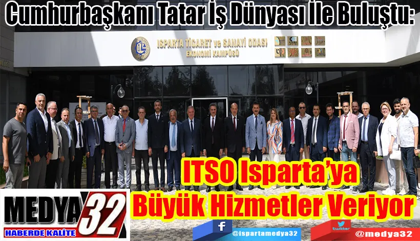 ITSO Isparta’ya  Büyük Hizmetler Veriyor