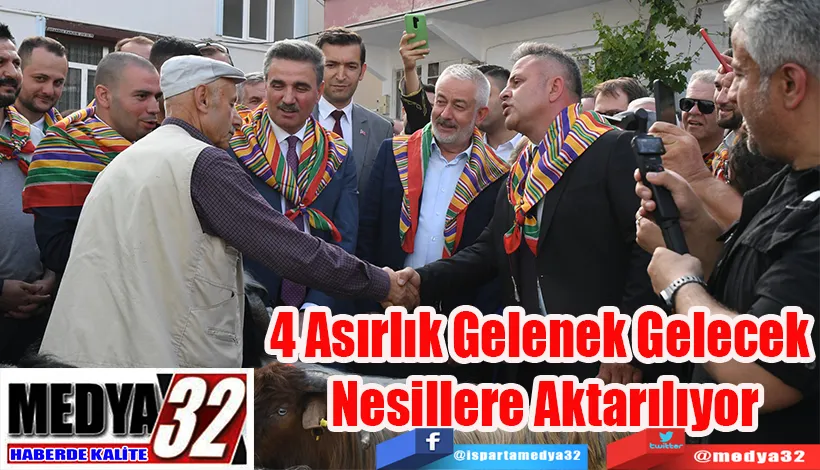 4 Asırlık Gelenek Gelecek  Nesillere Aktarılıyor