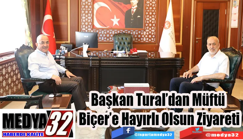 Başkan Tural’dan Müftü  Biçer’e Hayırlı Olsun Ziyareti 