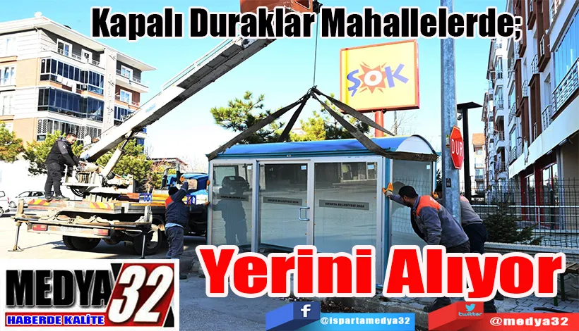 Kapalı Duraklar Mahallelerde;  Yerini Alıyor 