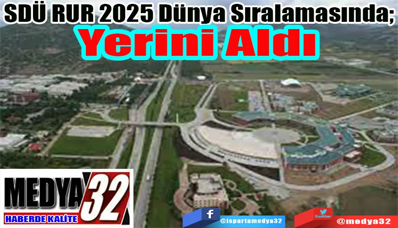 SDÜ RUR 2025 Dünya Sıralamasında;  Yerini Aldı