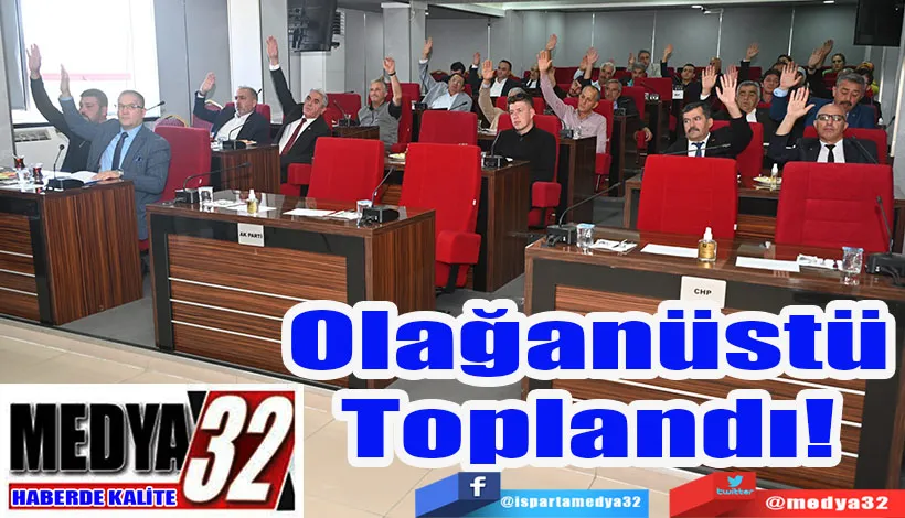  Göller Bölgesi Belediyeler Birliği;  Olağanüstü Toplandı! 