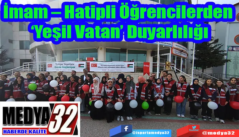 İmam – Hatipli Öğrencilerden  ‘Yeşil Vatan’ Duyarlılığı 