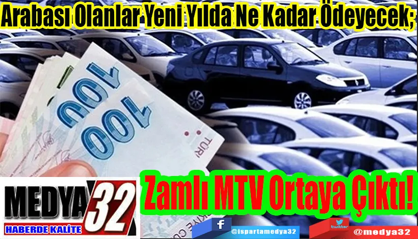 Arabası Olanlar Yeni Yılda Ne Kadar Ödeyecek;  Zamlı MTV Ortaya Çıktı!