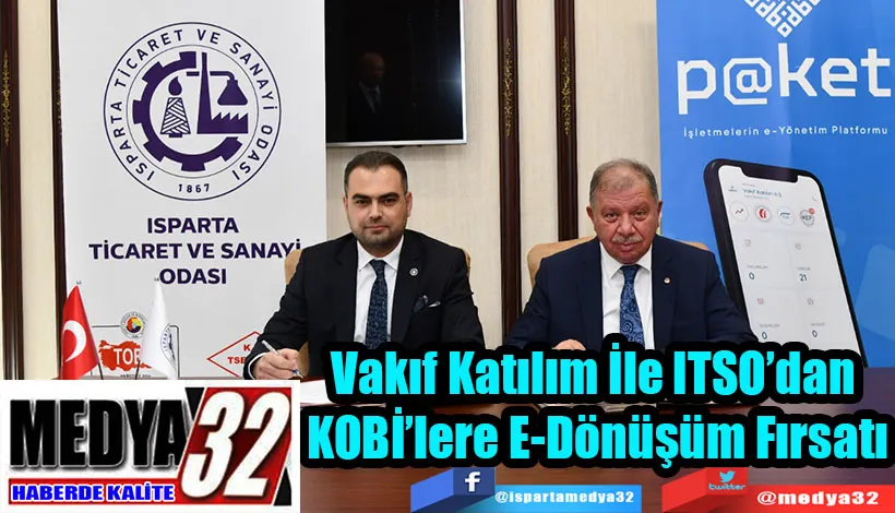 Vakıf Katılım İle ITSO’dan  KOBİ’lere E-Dönüşüm Fırsatı