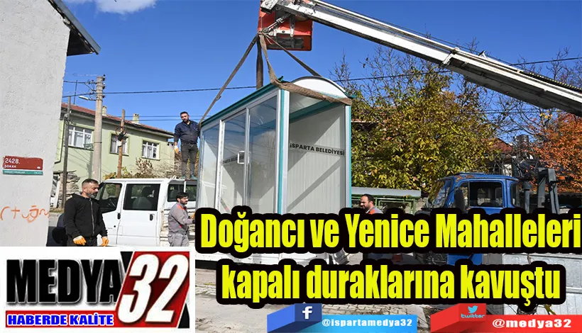 Doğancı ve Yenice Mahalleleri  kapalı duraklarına kavuştu 