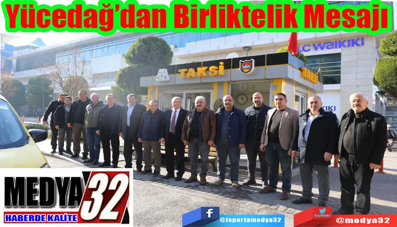 Yücedağ’dan Birliktelik Mesajı 