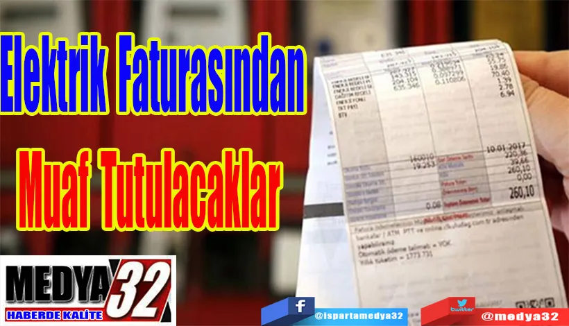 Elektrik Faturalarında Yeni Tarifeden Muaf Tutulacak;  Gruplar Açıklandı