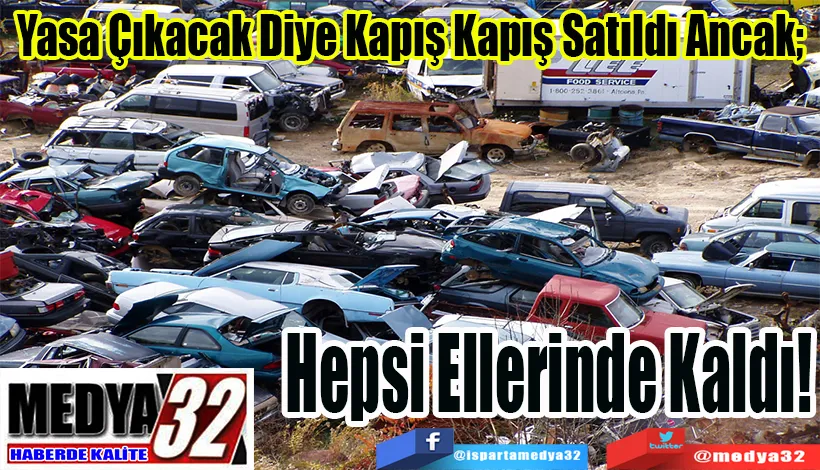 Yasa Çıkacak Diye Kapış Kapış Satıldı Ancak;  Hepsi Ellerinde Kaldı!