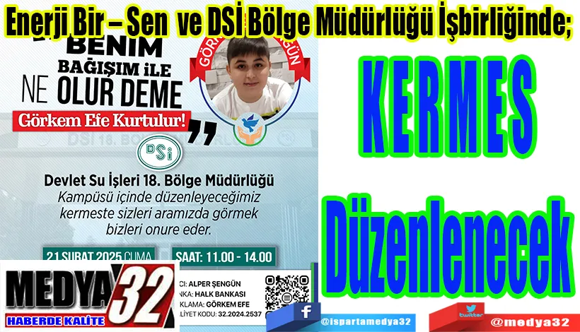 DSİ Bölge Müdürlüğü ve Enerji Bir – Sen İşbirliğinde;  Kermes Düzenlenecek 