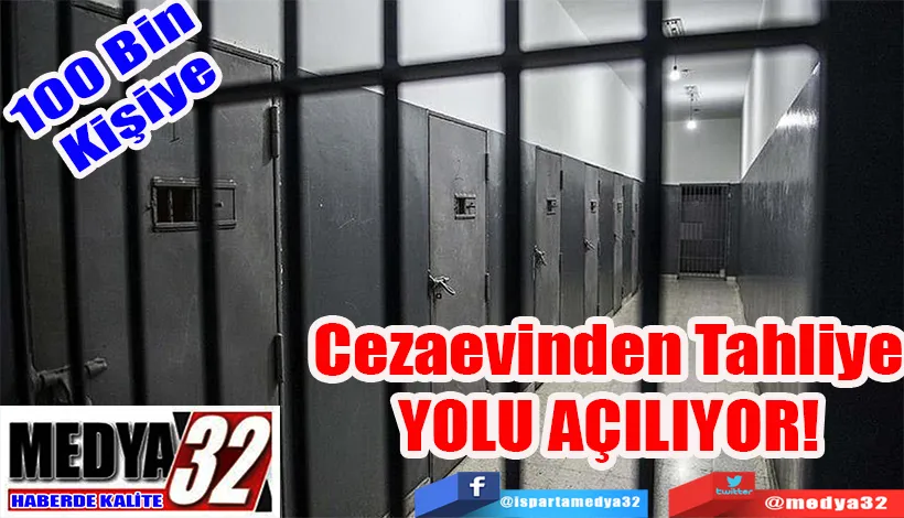 Cezaevinden Tahliye YOLU AÇILIYOR!