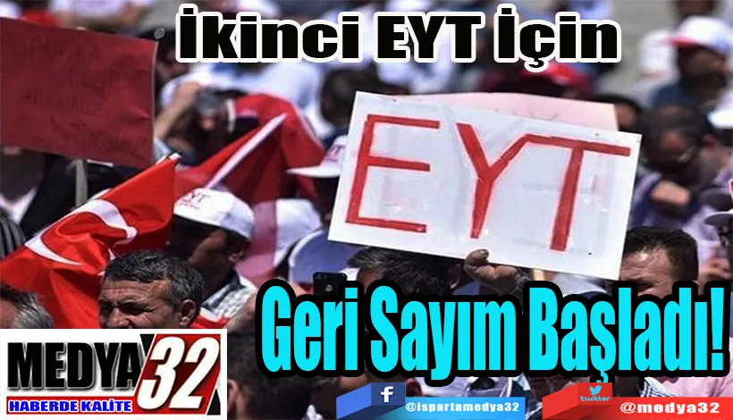 İkinci EYT İçin  Geri Sayım Başladı!