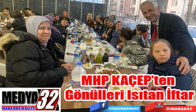 MHP KAÇEP’ten  Gönülleri Isıtan İftar