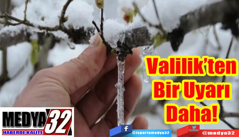 Valilik’ten Bir Uyarı Daha! 