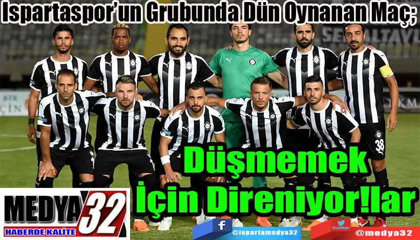 Ispartaspor’un Grubunda Dün Oynanan Maç;  Altay Düşmemek  İçin Direniyor! 