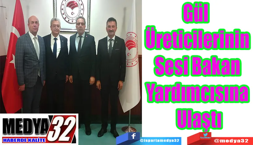 Gül Üreticilerinin Sesi  Bakan Yardımcısına Ulaştı