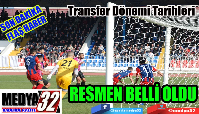 SON DAKİKA FLAŞ HABER Transfer Dönemi Tarihleri  RESMEN BELLİ OLDU