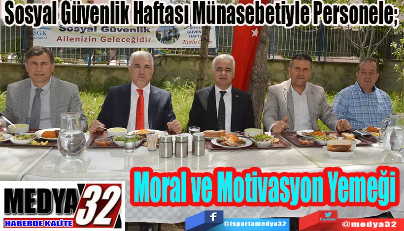 Sosyal Güvenlik Haftası Münasebetiyle Personele;  Moral ve Motivasyon Yemeği
