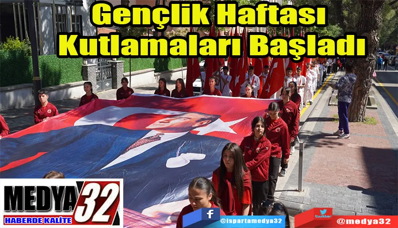 Gençlik Haftası  Kutlamaları Başladı 