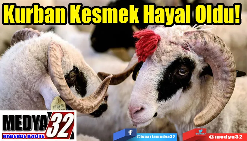 Kurban Kesmek Hayal Oldu! 
