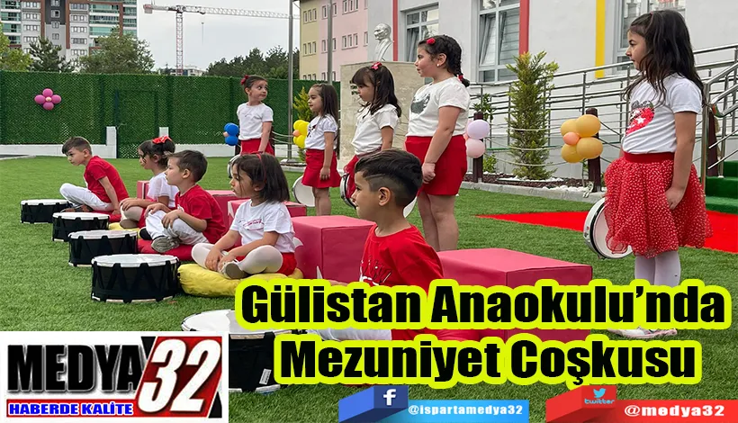 Gülistan Anaokulu’nda  Mezuniyet Coşkusu