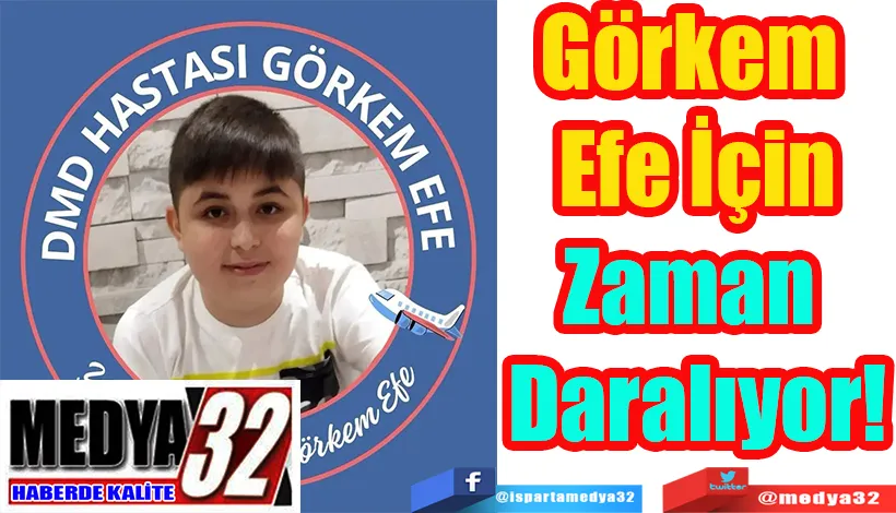 Görkem Efe İçin Zaman Daralıyor!