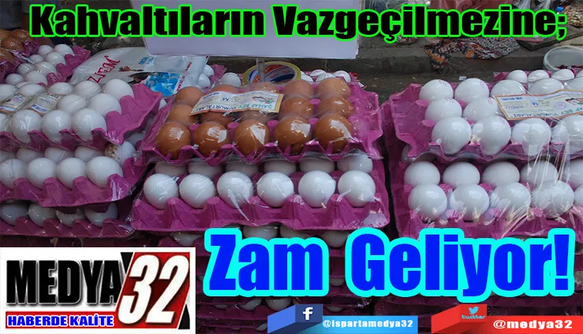 Kahvaltıların Vazgeçilmezine;  Zam Geliyor! 